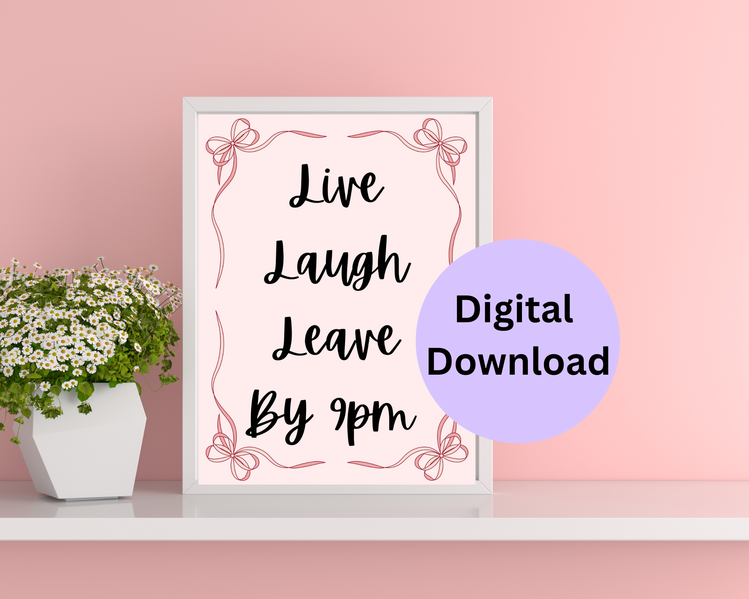 Live, Laugh And Leave