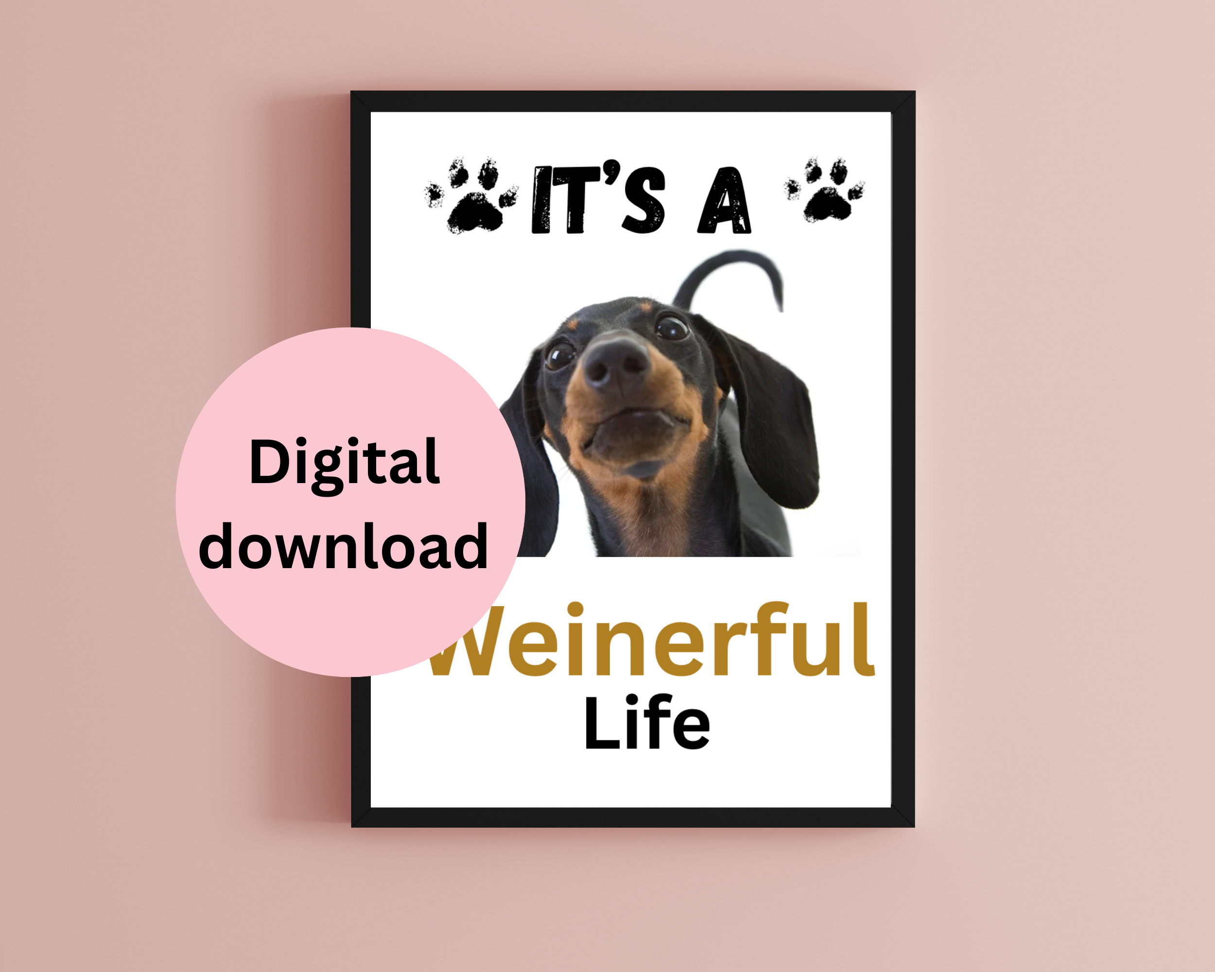 It’s a weinerful life!