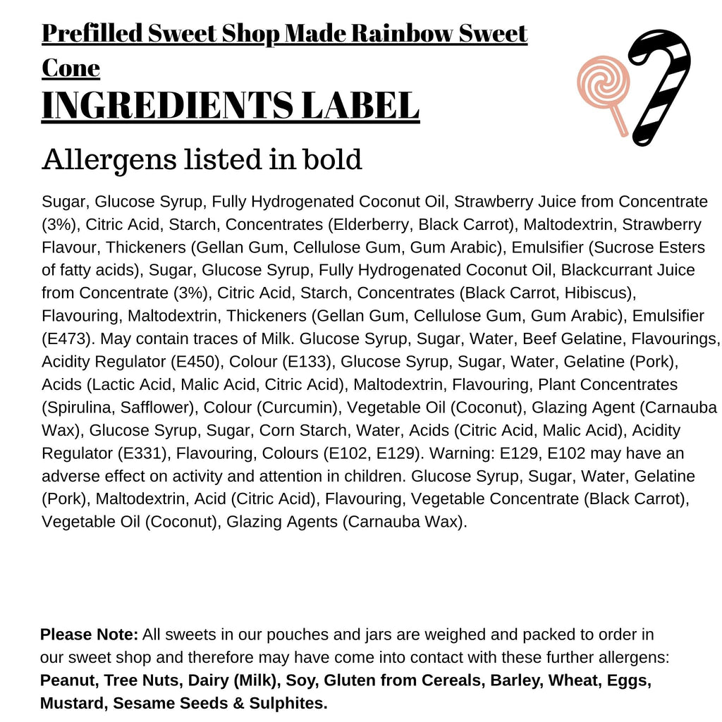 Prefilled Sweet Shop Made Rainbow Sweet Cone