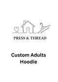 Custom Adult Hoodies